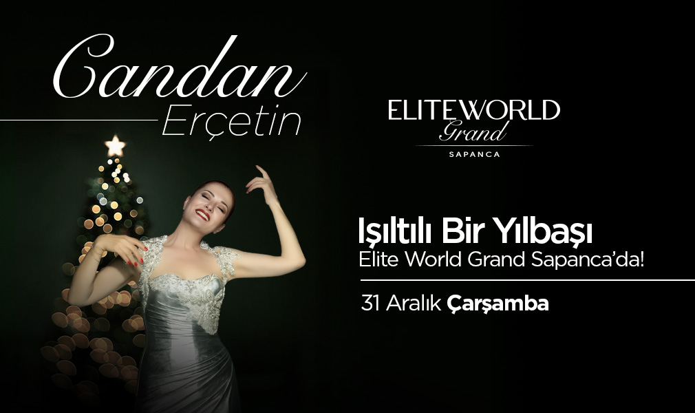 Işıltılı Bir Yılbaşı Akşamı, Elite World Grand Sapanca’da Sizi Bekliyor!