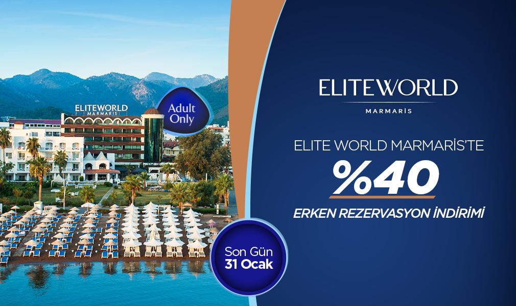 Get 40% Off For Early Booking At Elite World Marmaris!