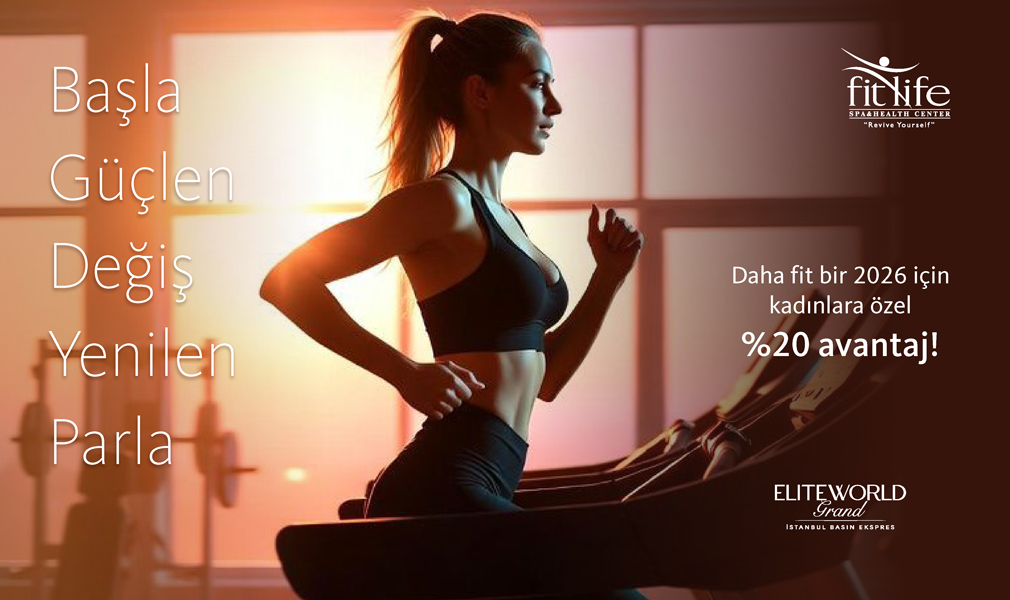 Fit Life’ta Kadınlara Özel %20 Ayrıcalık!