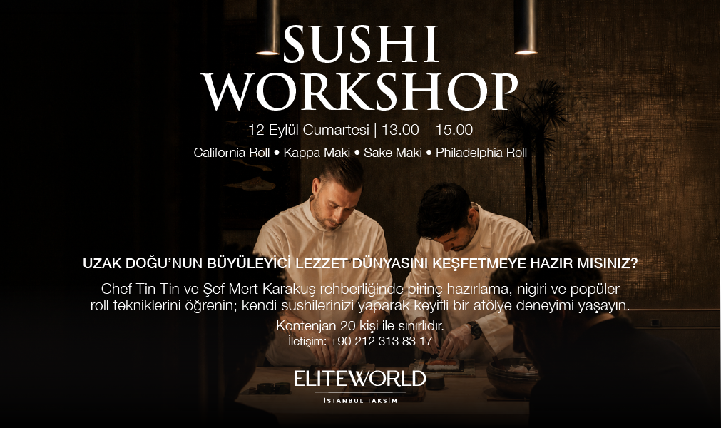 Elite World İstanbul Taksim’de Sushi Workshop