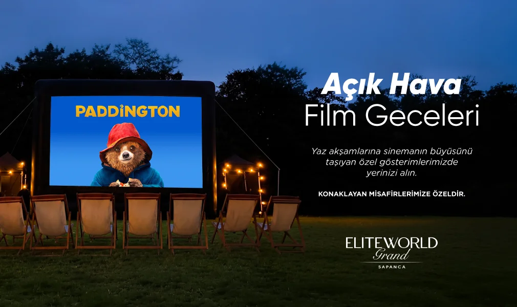 Elite World Grand Sapanca’da Açık Hava Sinema Geceleri